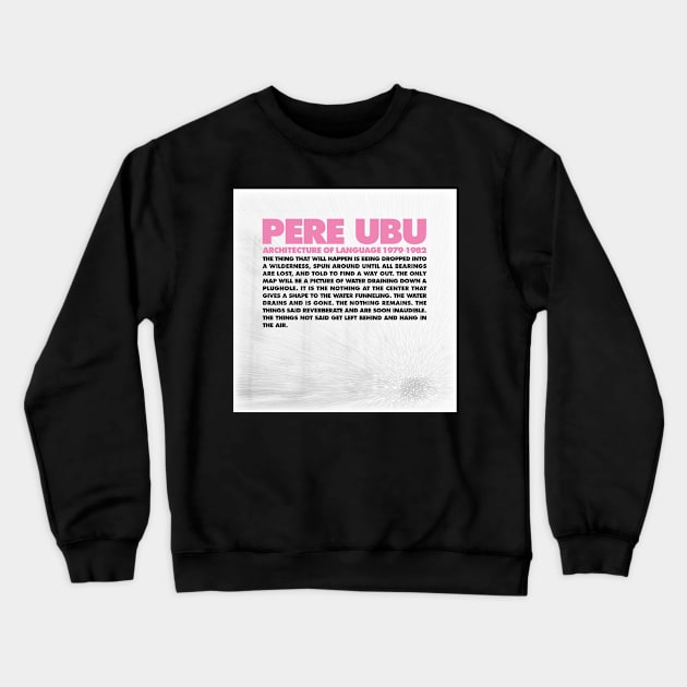 PERE UBU 1979-1982 Crewneck Sweatshirt by The Jung Ones